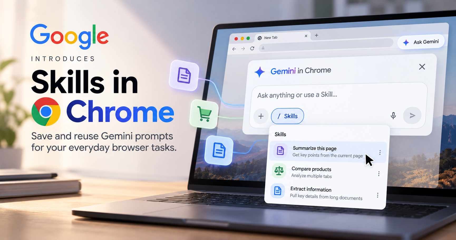 Google Adds Skills to Chrome, Letting Users Save and Reuse Gemini Prompts